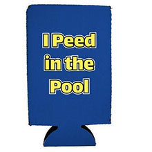Load image into Gallery viewer, I Peed in the Pool 16 oz. Can Coolie