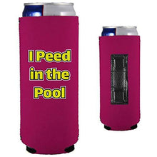 Load image into Gallery viewer, I Peed in the Pool Magnetic Slim Can Coolie