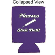 Load image into Gallery viewer, Nurses Stick Butt! Can Coolie