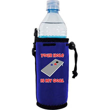 Load image into Gallery viewer, Your Hole Is My Goal Water Bottle Coolie