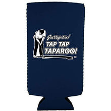 Load image into Gallery viewer, Just Tap It In! Tap Tap Taparoo! Golf Slim 12 oz Can Coolie