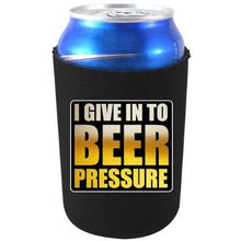 Load image into Gallery viewer, black can koozie with "i give in to beer pressure" funny text design