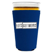 Load image into Gallery viewer, Lets Get Weird Pint Glass Coolie