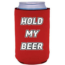 Load image into Gallery viewer, Hold My Beer Can Coolie