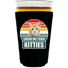 Load image into Gallery viewer, Black Pint glass Koozie with show me your kitties Design