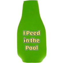 Load image into Gallery viewer, I Peed in the Pool Beer Bottle Coolie With Opener