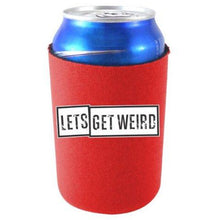 Load image into Gallery viewer, Lets Get Weird Can Coolie