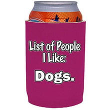 Load image into Gallery viewer, List of People I Like Dogs Full Bottom Can Coolie