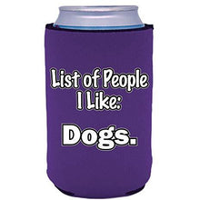 Load image into Gallery viewer, List of People I Like Dogs Can Coolie
