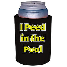 Load image into Gallery viewer, I Peed in the Pool Thick Foam"Old School" Can Coolie