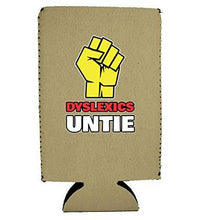 Load image into Gallery viewer, Dyslexics Untie 16 oz. Can Coolie
