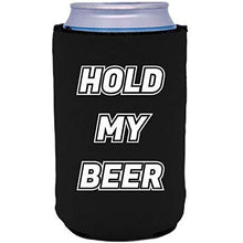 Load image into Gallery viewer, Hold My Beer Can Coolie