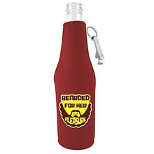 Load image into Gallery viewer, Bearded For Her Pleasure Beer Bottle Coolie With Opener
