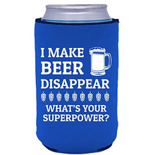 Load image into Gallery viewer, I Make Beer Disappear Can Coolie