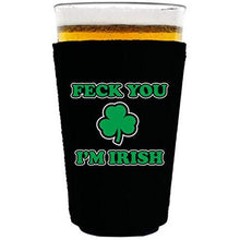 Load image into Gallery viewer, pint glass koozie with feck you im irish design
