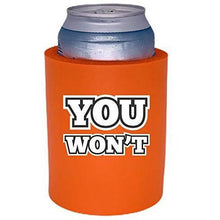 Load image into Gallery viewer, You Won't Thick Foam "Old School" Can Coolie