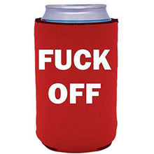 Load image into Gallery viewer, Fuck Off Neoprene Can Coolie