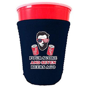 Four Score and Seven Beers Ago Party Cup Coolie