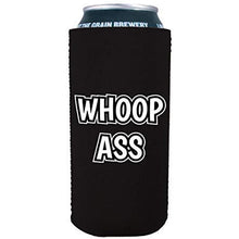 Load image into Gallery viewer, Whoop Ass 16 oz Can Coolie
