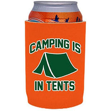 Load image into Gallery viewer, Camping is in Tents Full Bottom Can Coolie