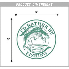 Load image into Gallery viewer, I'd Rather Be Fishing Vinyl Sticker