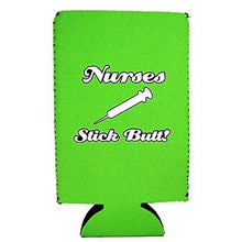 Load image into Gallery viewer, Nurses Stick Butt! 16 oz. Can Coolie