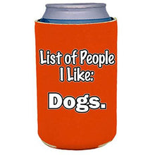Load image into Gallery viewer, List of People I Like Dogs Can Coolie