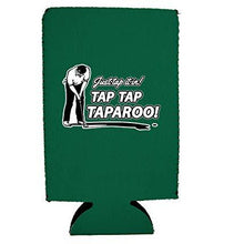 Load image into Gallery viewer, Just Tap It In! Tap Tap Taparoo! Golf 16 oz. Can Coolie