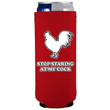 Load image into Gallery viewer, Stop Staring At My Cock Slim Can Coolie