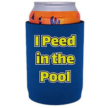 Load image into Gallery viewer, I Peed in the Pool Full Bottom Can Coolie