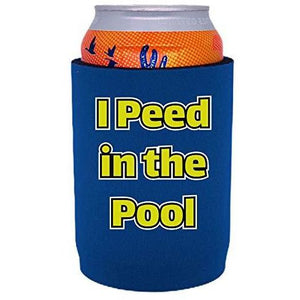 I Peed in the Pool Full Bottom Can Coolie