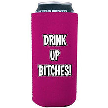 Load image into Gallery viewer, Drink Up Bitches 16 oz. Can Coolie