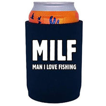 Load image into Gallery viewer, Milf Man I Love Fishing Full Bottom Can Coolie