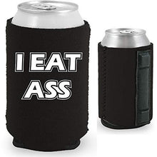 Load image into Gallery viewer, black magnetic can koozie with "i eat ass" funny text design