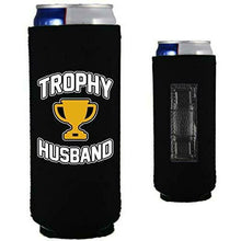 Load image into Gallery viewer, slim can magnetic koozie with trophy husband design