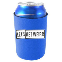 Load image into Gallery viewer, Lets Get Weird Can Coolie