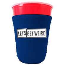 Load image into Gallery viewer, Lets Get Weird Party Cup Coolie
