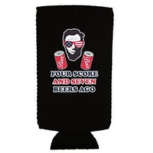 Load image into Gallery viewer, Four Score and Seven Beers Ago 12 oz. Slim Can Coolie