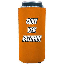Load image into Gallery viewer, Quit Yer Bitchin 16 oz Can Coolie