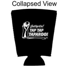 Load image into Gallery viewer, Just Tap It In! Tap Tap Taparoo! Golf Pint Glass Coolie
