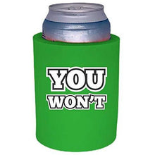 Load image into Gallery viewer, You Won't Thick Foam "Old School" Can Coolie