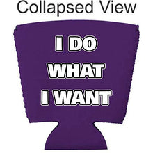 Load image into Gallery viewer, I Do What I Want Party Cup Coolie