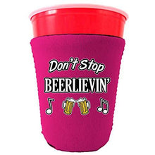 Load image into Gallery viewer, Don't Stop Beerlievin Party Cup Coolie