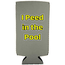 Load image into Gallery viewer, I Peed in the Pool Slim 12 oz Can Coolie
