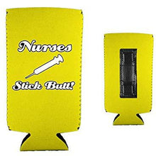 Load image into Gallery viewer, Nurses Stick Butt! Magnetic Slim Can Coolie