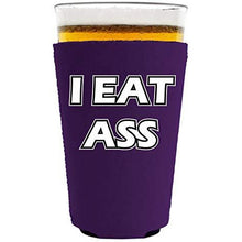 Load image into Gallery viewer, I Eat Ass Pint Glass Coolie