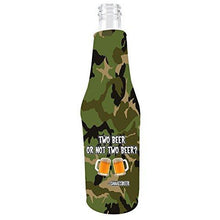 Load image into Gallery viewer, Two Beer Or Not Two Beer Bottle Coolie