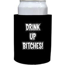 Load image into Gallery viewer, Drink Up Bitches Thick Foam"Old School" Can Coolie