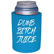 Load image into Gallery viewer, Dumb Bitch Juice Thick Foam Can Coolie