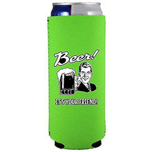Load image into Gallery viewer, Beer! It's Your Friend! Slim Can Coolie
